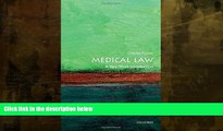 FAVORITE BOOK  Medical Law: A Very Short Introduction (Very Short Introductions)