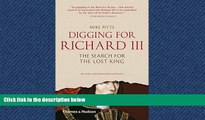 Choose Book Digging for Richard III: The Search for the Lost King (Revised and Expanded)