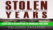 [PDF] Stolen Years: Stories of the Wrongfully Imprisoned Popular Online