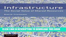[New] Infrastructure: The Social Value of Shared Resources Exclusive Online