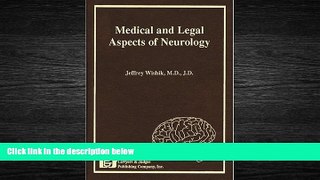 FAVORITE BOOK  Medical and Legal Aspects of Neurology
