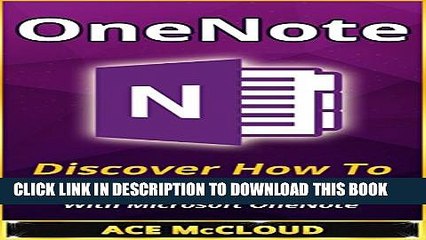 Collection Book OneNote: Discover How To Easily Become More Organized, Productive   Efficient With