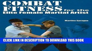 [PDF] Combat Fitness for the Elite Female Martial Artist Popular Colection
