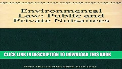 [PDF] Environmental Law: Public and Private Nuisances Full Online