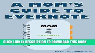 Collection Book A Mom s Guide to Evernote