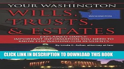 [PDF] Your Washington Wills, Trusts,   Estates Explained Simply: Important Information You Need to