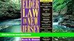 Big Deals  Elder Law in New Jersey: Finding Solutions for Legal Problems  Full Ebooks Best Seller