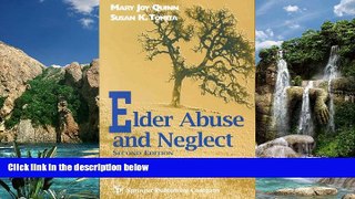 Big Deals  Elder Abuse and Neglect: Causes, Diagnosis, and Intervention Strategies  Best Seller