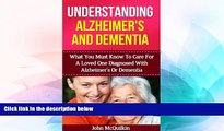 READ FULL  Alzheimer s: Alzheimer s Disease Guide To Understanding Alzheimer s Disease And