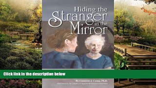 Must Have  Hiding the Stranger in the Mirror: A Detective s Manual for Solving Problems Associated