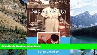 Books to Read  Susie and Me Days: Joy in the Shadow of Dementia  Best Seller Books Most Wanted