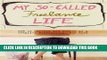 Collection Book My So-Called Freelance Life: How to Survive and Thrive as a Creative Professional