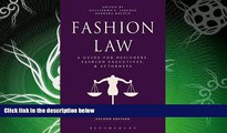 FULL ONLINE  Fashion Law: A Guide for Designers, Fashion Executives, and Attorneys