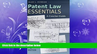different   Patent Law Essentials: A Concise Guide, 4th Edition