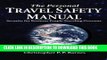 [PDF] The Personal Travel Safety Manual, Security for Business People Traveling Overseas Popular