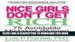 Collection Book Nice Girls Don t Get Rich: 75 Avoidable Mistakes Women Make with Money (A NICE