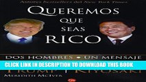 New Book Queremos que seas rico (Spanish Edition)