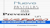 Collection Book Nueve pastillas para prevenir un suspenso (Spanish Edition)