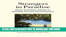 New Book Strangers in Paradise: How Families Adapt to Wealth Across Generations