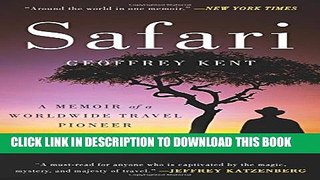 Collection Book Safari: A Memoir of a Worldwide Travel Pioneer