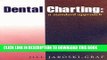 [PDF] Dental Charting: A Standard Approach Full Collection
