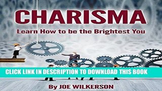 [PDF] Charisma: Learn How to be the Brightest You Popular Collection