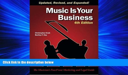 FULL ONLINE  Music Is Your Business: The Musician s FourFront Marketing and Legal Guide