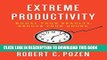 New Book Extreme Productivity: Boost Your Results, Reduce Your Hours