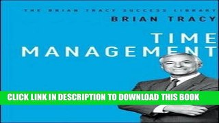 New Book Time Management (The Brian Tracy Success Library)