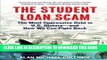 Collection Book The Student Loan Scam: The Most Oppressive Debt in U.S. History and How We Can