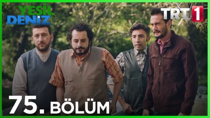 Yeşil Deniz 75.Bölüm