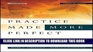 New Book Practice Made (More) Perfect: Transforming a Financial Advisory Practice Into a Business
