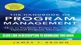 [PDF] The Handbook of Program Management: How to Facilitate Project Success with Optimal Program