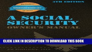 Collection Book A Social Security Owner s Manual, 4th Edition