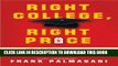 New Book Right College, Right Price: The New System for Discovering the Best College Fit at the