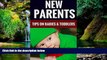 Full [PDF]  New Parents - Facts   Tips On Babies   Toddlers  Premium PDF Online Audiobook