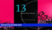 read here  Thirteen Ways to Steal a Bicycle: Theft Law in the Information Age