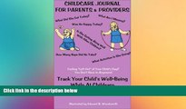 READ FULL  Childcare Journal For Parents   Providers  READ Ebook Full Ebook