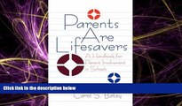 EBOOK ONLINE  Parents Are Lifesavers: A Handbook for Parent Involvement in Schools (110)