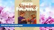 READ book  The Signing Family: What Every Parent Should Know about Sign Communication  FREE BOOOK