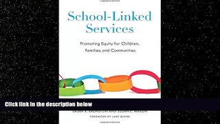 READ book  School-Linked Services: Promoting Equity for Children, Families, and Communities  BOOK