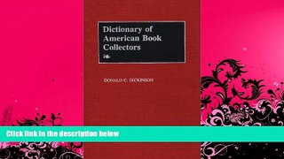 different   Dictionary of American Book Collectors.