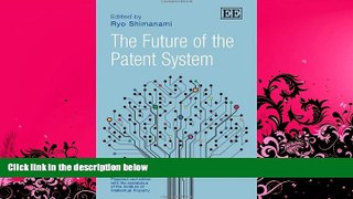 FULL ONLINE  The Future of the Patent System