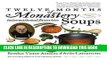 [Read PDF] Twelve Months of Monastery Soups Download Free