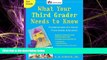 READ book  What Your Third Grader Needs to Know: Fundamentals of a Good Third-Grade Education,