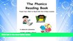 READ book  The PHONICS READING BOOK: Teach Your Child To Read With Fun   Easy Lessons!  FREE
