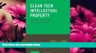 read here  Clean Tech Intellectual Property: Eco-marks, Green Patents, and Green Innovation