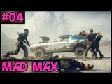 Mad Max 100% Complete - Part 4 - PC Gameplay Walkthrough - 1080p 60fps