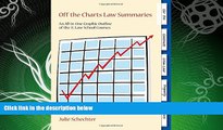 FULL ONLINE  Off the Charts Law Summaries: An All-In-One Graphic Outline of the 1L Law School
