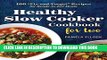 [PDF] Healthy Slow Cooker Cookbook for Two: 100 